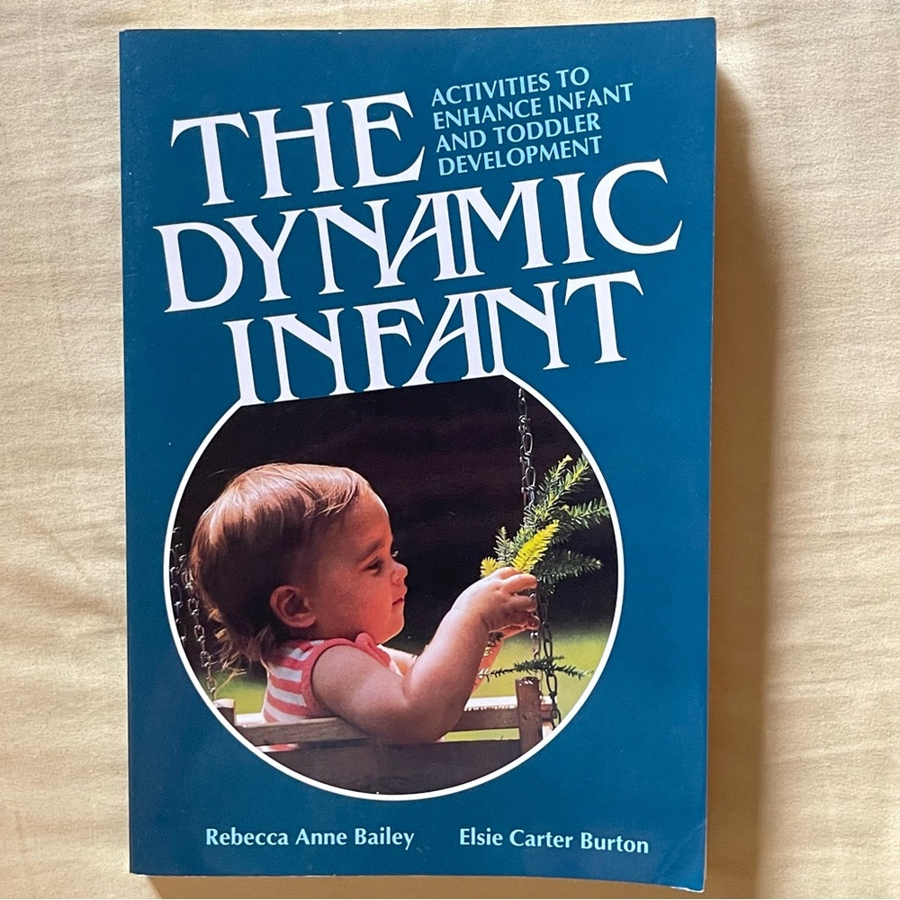The Dynamic Infant